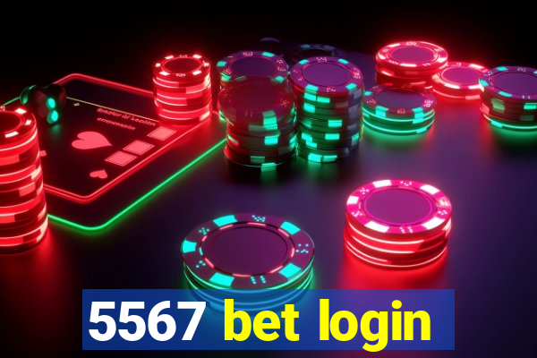 5567 bet login